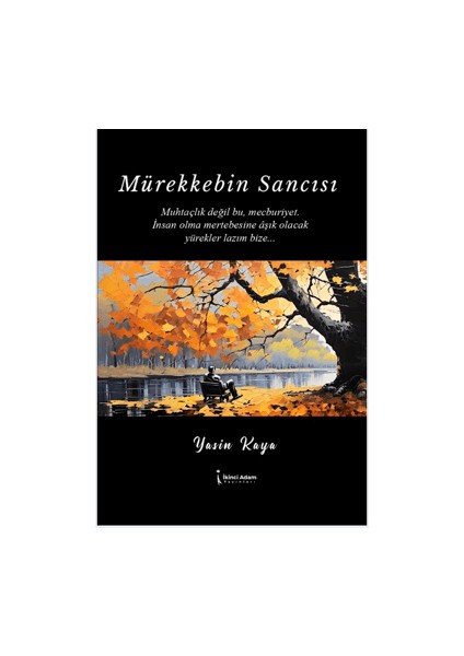Mürekkebin Sancısı - Yasin Kaya