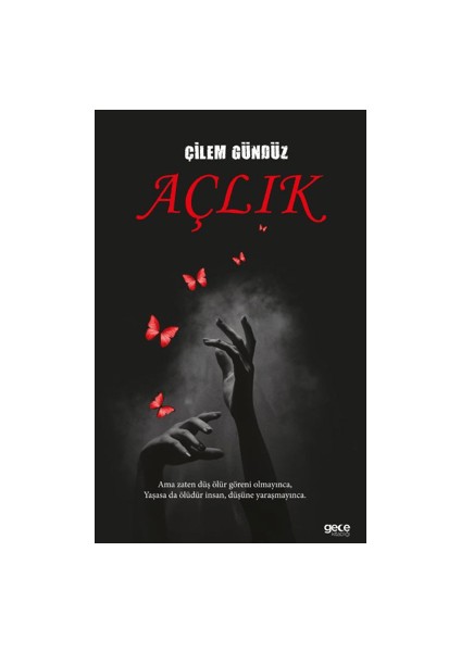 Açlık - Çilem Gündüz
