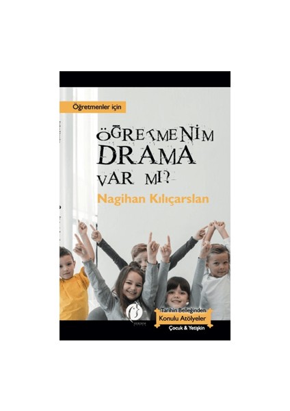 Öğretmenim Drama Var mı? - Nagihan Kılıçarslan