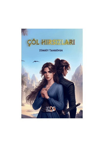 Çöl Hırsızları - Zümrüt Tanrıöven