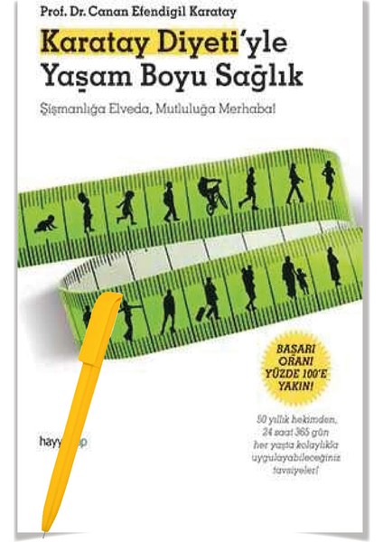 Karatay Diyeti’yle Yaşam Boyu Sağlık - Canan Efendigil Karatay - Alfa Kalem