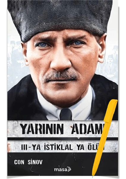 Yarının Adamı 3 - Ya Istiklal Ya Ölüm Con Sinov Masa Kitap – Moda – Alfa Kalem