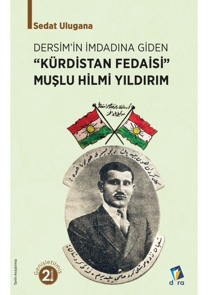Kürdistan Fedaisi Muşlu Hilmi Yıldırım-Sedat Ulugana