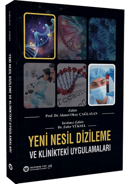 Yeni Nesil Dizileme ve Klinikteki Uygulamaları - Ahmet Okay Çağlayan