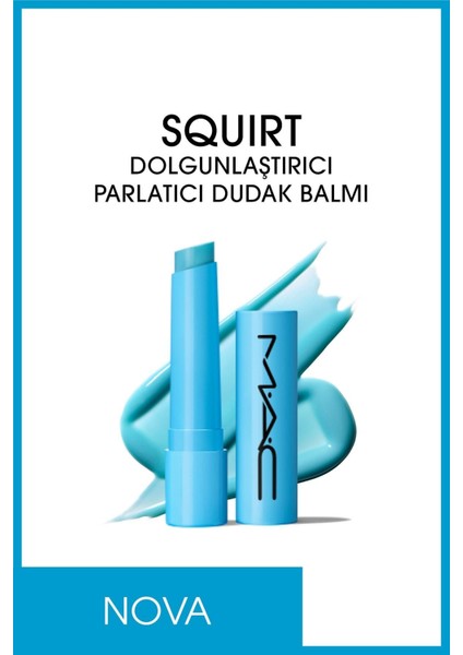 MAC Parlak Canlı Dolgun Nova Squirt Dolgunlaştırıcı Parlatıcı Dudak Balmı 2.3 gr