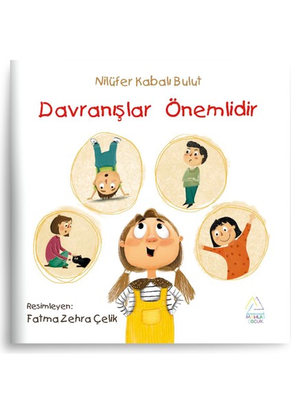 Davranışlar Önemlidir - Nilüfer Kabalı Bulut