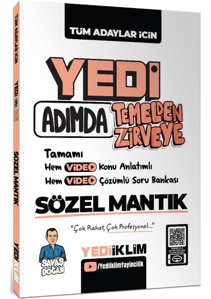 Yedi Adımda Temelden Zirveye Sözel Mantık Video Konu Anlatımlı Video Çözümlü Soru Bankası - Savaş Doğan