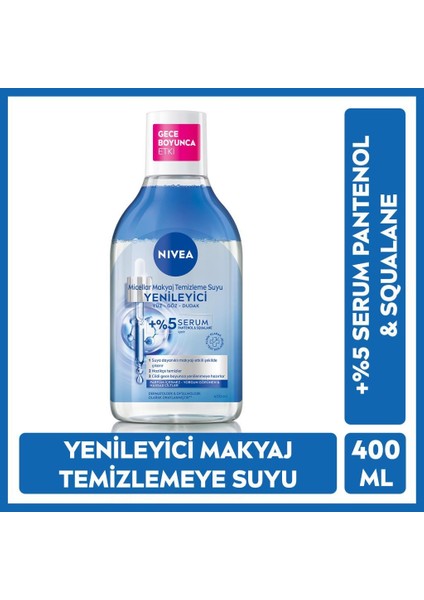 Yenileyici Micellar Makyaj Temizleme Suyu, Serum İçerikli, Pantenol, Yorgun Görünen Ciltler 400 ml