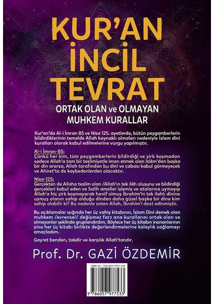 Kur'an Incil Tevrat  Ortak Olan ve Olmayan Muhkem Kurallar - Prof. Dr. Gazi Özdemir