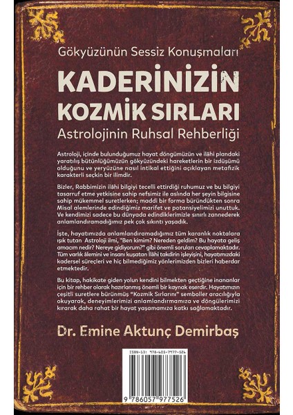 Kaderinizin Kozmik Sırları Astrolojinin Ruhsal Rehberliği - Emine Aktunç Demirbaş