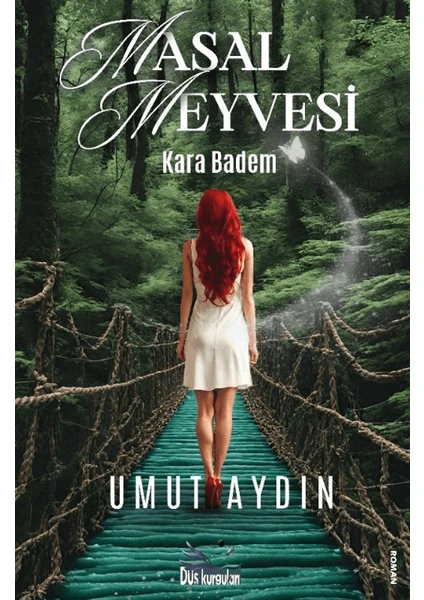 Masal Meyvesi Kara Badem - Umut Aydın