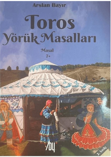 Toros Yörük Masalları - Arslan Bayır