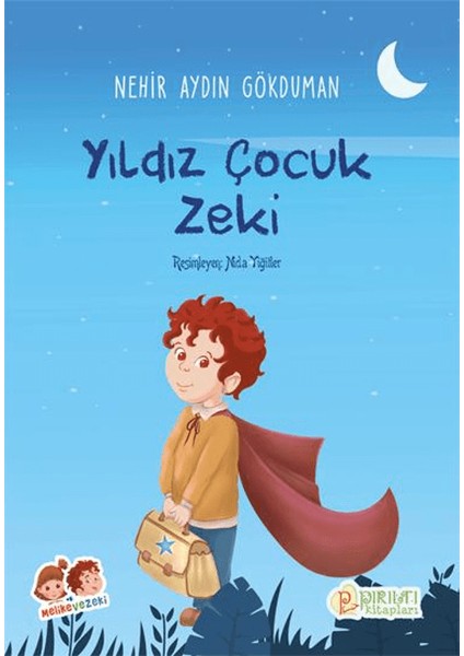 Yıldız Çocuk Zeki - Nehir Aydın Gökduman