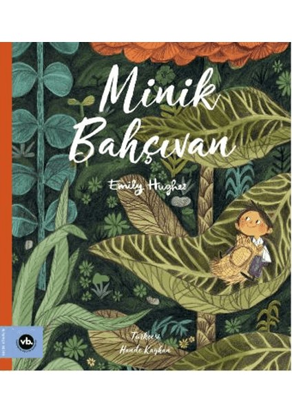 Minik Bahçıvan - Emily Hughes