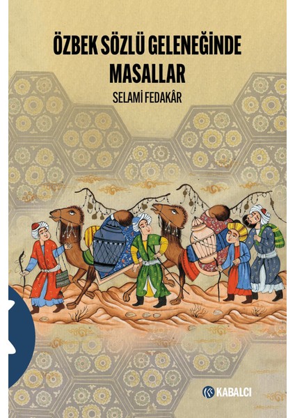 Özbek Sözlü Geleneğinde Masallar - Selami Fedakar