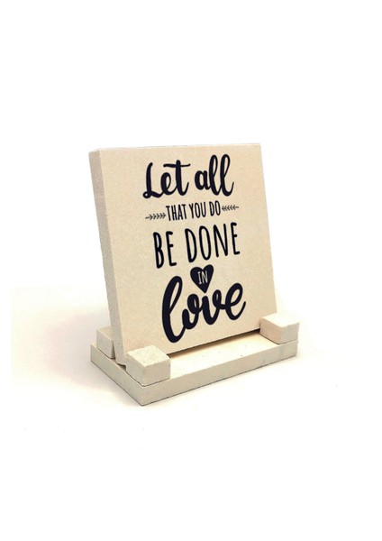 1 Korinterne 16:14 Ayeti Baskılı Doğaltaş Masaüstlük 10X10 KRG-119 modelleri