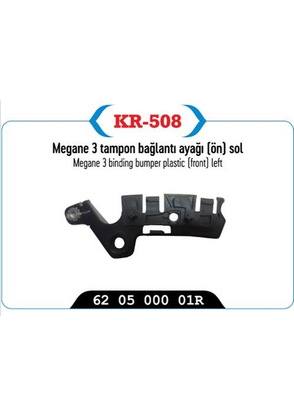 Ön Tampon Plastık Ayagı Sol Megane Iıı 620500001R