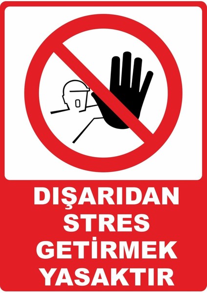 Dışarıdan Stres Getirmek Yasaktır Dijital Uv Folyo Baskı Uyarı Etiket Yapıştırma Sticker 12.5X17.5