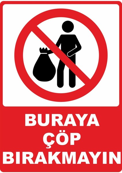Buraya Çöp Bırakmayın Dijital Uv Folyo Baskı Uyarı Etiket Yapıştırma Sticker 25X35