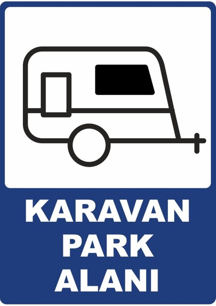 Karavan Park Alanı Dijital Uv Folyo Baskı Uyarı Etiket Yapıştırma Sticker 25X35