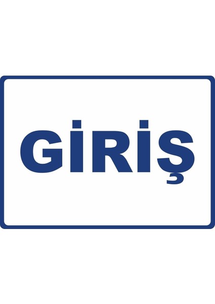 Giriş Pvc Plakalı Uyarı Levhası Dekota Dijital Uv Baskı Yapışkanlı 17.5X12.5 cm