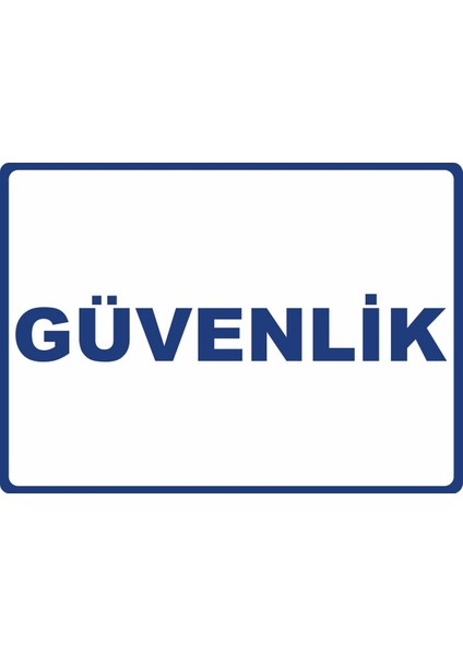Güvenlik Pvc Plakalı Uyarı Levhası Dekota Dijital Uv Baskı Yapışkanlı 35X25 cm