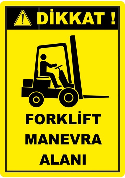 Dikkat Forklift Manevra Alanı Dijital Uv Folyo Yapışkan Baskı Uyarı Etiket Yapıştırma Sticker 25X35