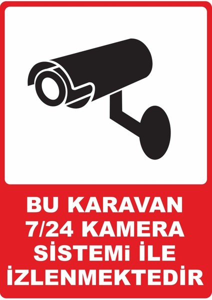 Karavan 7/24 Kamera Dijital Uv Folyo Baskı Uyarı Etiket Yapıştırma Sticker 25X35 cm
