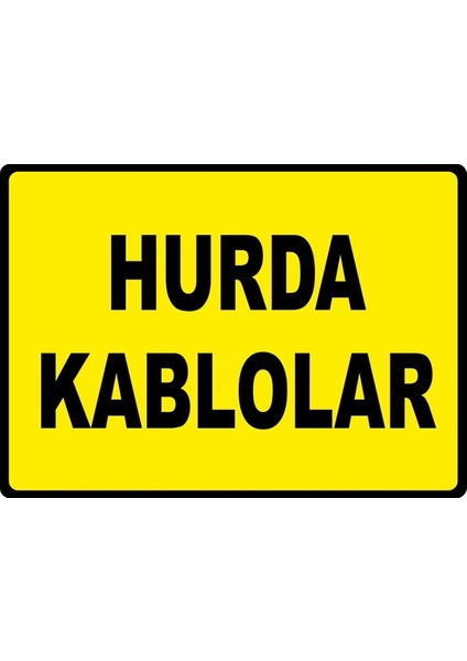 Hurda Kabloları Pvc Plakalı Uyarı Levhası Dekota Dijital Uv Baskı Yapışkanlı Sticker 35X25