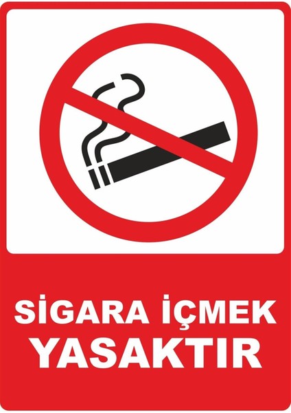Sigara Içmek Yasaktır Dijital Pvc Plakalı Uyarı Levhası Dekota Dijital Uv Baskı Yapışkanlı 12.5X17.5