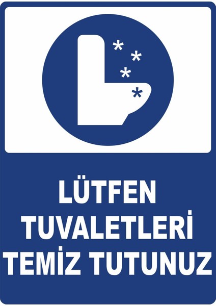 Lütfen Tuvaletleri Temiz Tutunuz Dijital Uv Folyo Baskı Uyarı Etiket Yapıştırma Sticker 12.5X17.5