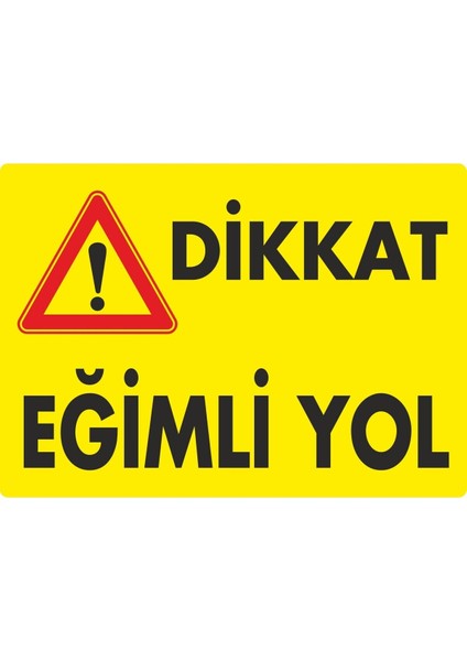 Dikkat Eğimli Yol Dijital Uv Folyo Baskı Uyarı Etiket Yapıştırma Sticker 17.5X12.5