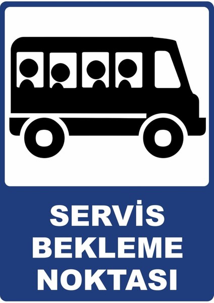 Servis Bekleme Noktası Pvc Plakalı Uyarı Levhası Dekota Dijital Uv Baskı Yapışkanlı 25X35 cm