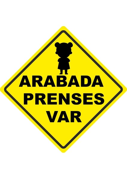 Arabada Prenses Var Dijital Uv Folyo Yapışkan Baskı Uyarı Etiket Yapıştırma Sticker 16X16