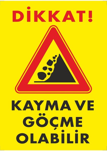 Dikkat Kayma ve Göçme Olabilir Dijital Uv Folyo Baskı Uyarı Etiket Yapıştırma Sticker 25X35 cm