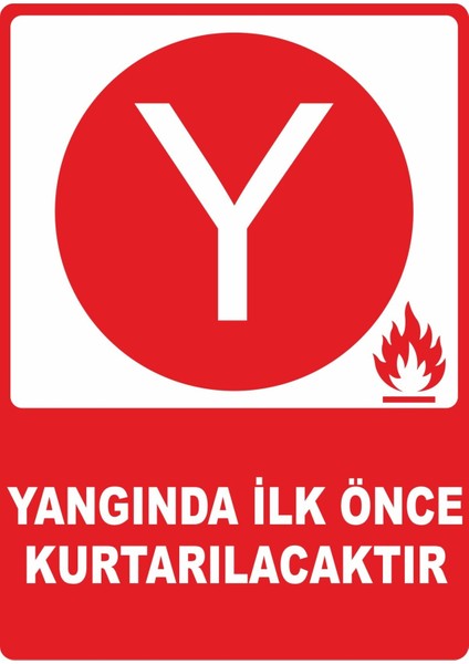 Yangında Ilk Önce Kurtarılacaktır Dijital Uv Folyo Baskı Uyarı Etiket Yapıştırma Sticker 25X35