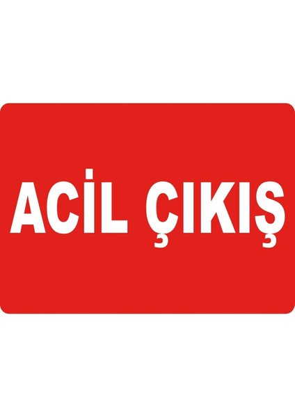Acil Çıkış Pvc Plakalı Uyarı Levhası Dekota Dijital Uv Baskı Yapışkanlı 17.5X12.5 cm