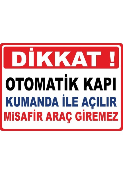 ChicArt Design Studio Otomatik Kapı Pvc Plakalı Uyarı Levhası Dekota Dijital Uv Baskı Yapışkanlı 35X25 cm