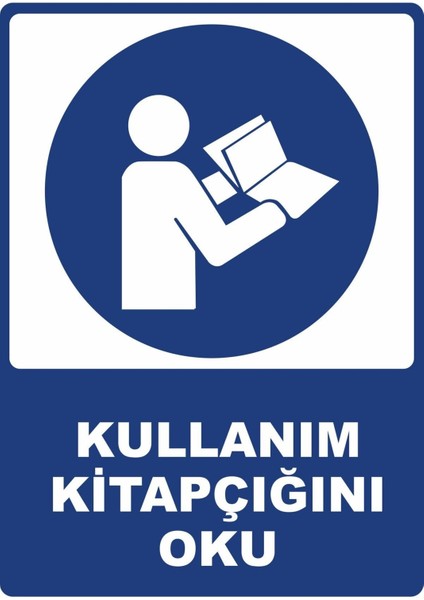 Kullanım Kitapçığını Oku Dijital Pvc Uyarı Levhası Dekota Dijital Uv Baskı Yapışkanlı 25X35