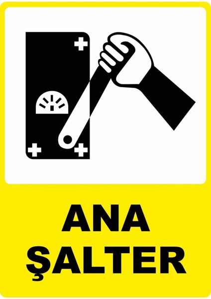 Ana Şalter Pvc Plakalı Uyarı Levhası Dekota Dijital Uv Sticker 25X35