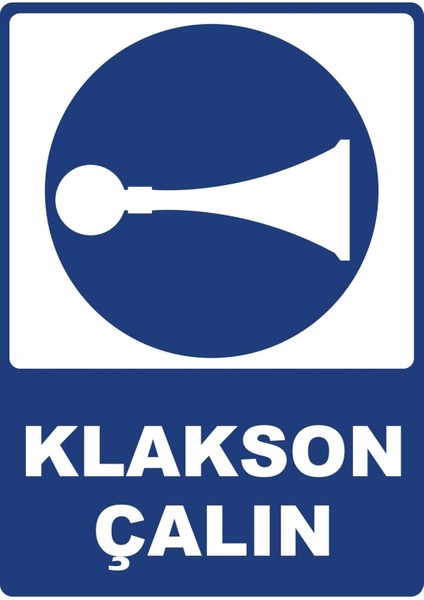 Klakson Çalın Dijital Pvc Plakalı Uyarı Levhası Dekota Dijital Uv Baskı Yapışkanlı 12.5X17.5 cm