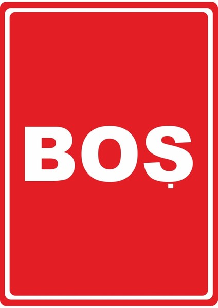 Boş Pvc Plakalı Uyarı Levhası Dekota Dijital Uv Baskı Yapışkanlı 25X35 cm