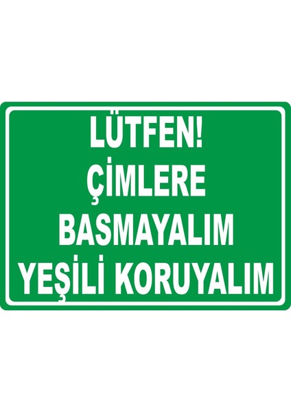 Çimlere Basmayalım Yeşili Koruyalım Dijital Uv Folyo Yapışkan Baskı Uyarı Etiket Yapıştırma Sticker