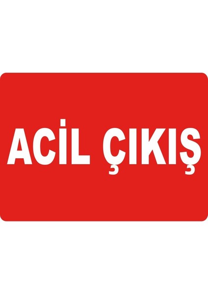Acil Çıkış Pvc Plakalı Uyarı Levhası Dekota Dijital Uv Baskı Yapışkanlı 35X25 cm