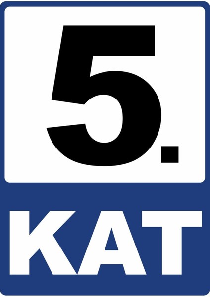 5. Kat Pvc Plakalı Uyarı Levhası Dekota Dijital Uv Baskı Yapışkanlı 25X35 cm