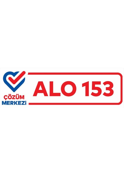 Çözüm Merkezi Alo 153 #2 Dijital Uv Folyo Yapışkan Baskı Uyarı Etiket Yapıştırma Sticker 35X12