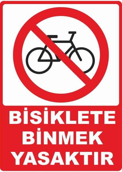 Bisiklete Binmek Yasaktır Dijital Uv Folyo Baskı Yapışkan Uyarı Etiket Yapıştırma STICKERMAT25X35 cm