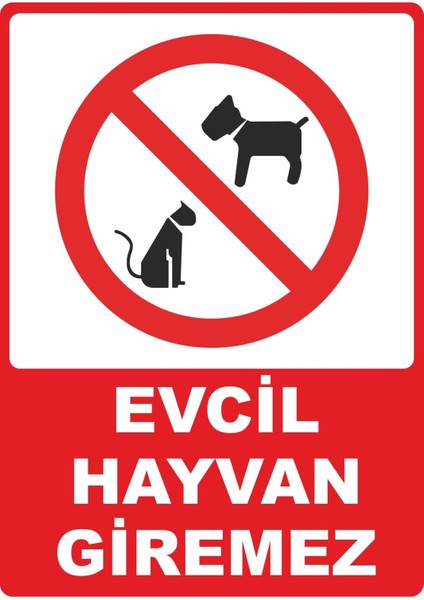 Evcil Hayvan Giremez Dijital Uv Folyo Baskı Yapışkanlı Uyarı Etiket Yapıştırma Sticker Mat 25X35 cm