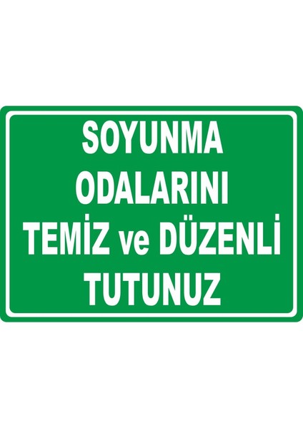 Soyunma Odalarını Temiz ve Düzenli Tutunuz Dijital Uv Folyo Baskı Uyarı Etiket Yapıştırma Sticker