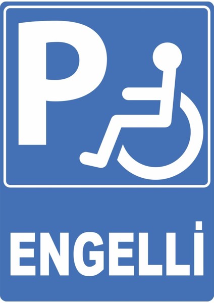 Engelli Pvc Plakalı Uyarı Levhası Dekota Dijital Uv Baskı Yapışkanlı 25X35 cm